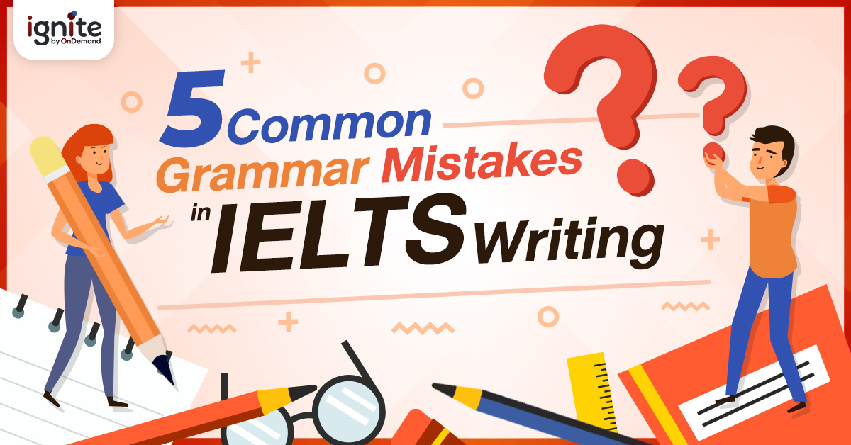 IELTS - Writing - 5 - Common - Grammar - Mistakes - Bigcover1