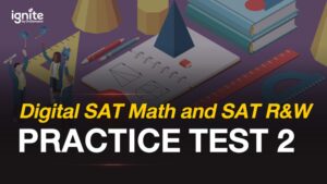 digital sat math and sat r&w self practice test 2 - ignite by ondemand