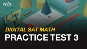 digital sat math self practice test 3 - ignite by ondemand