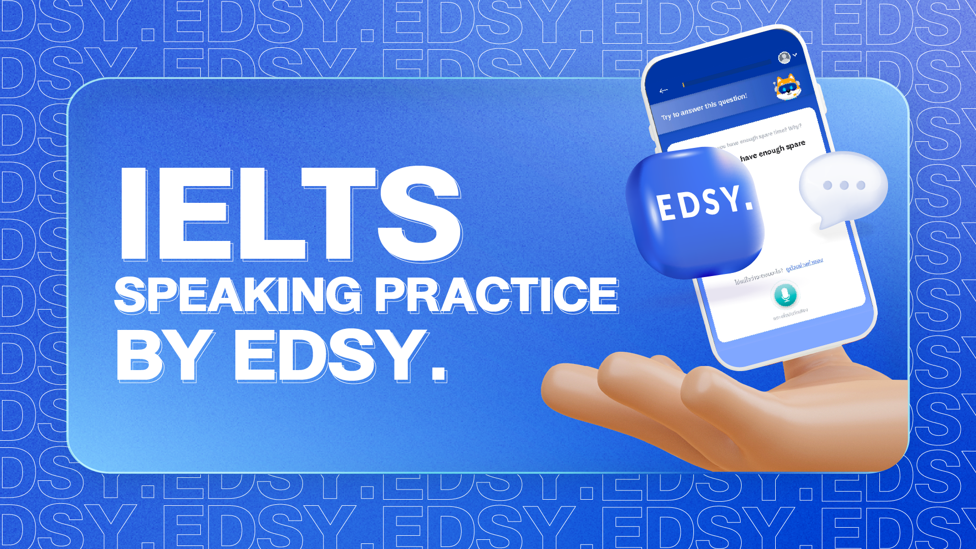 ielts speaking pratice by edsy - ai ฝึกพูด ielts speaking