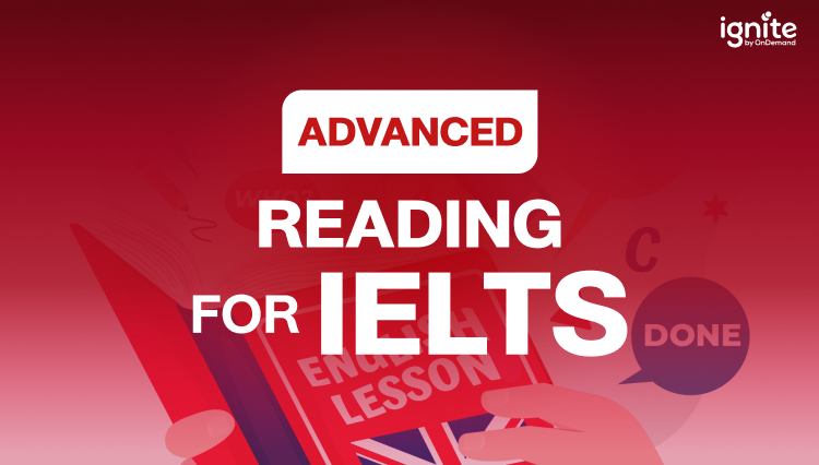 Advanced Reading For IELTS